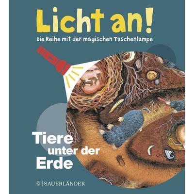 Tiere unter der Erde, Gebundene Ausgabe von , Fischer Sauerländer