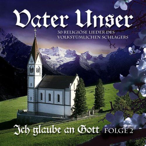 Various - Vater Unser-Ich Glaube An Gott,Folge 2 - Preis vom 11.10.2026 03:10:56 h