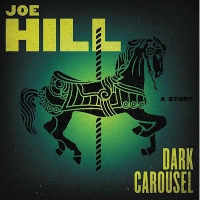 Dark Carousel Vinyl Edition + MP3 - Joe Hill, Audio, 9780062996800