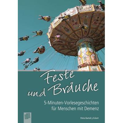 Feste und Bräuche, Taschenbuch von Petra Bartoli y Eckert, Verlag an der Ruhr, 978-3-8346-2955-5
