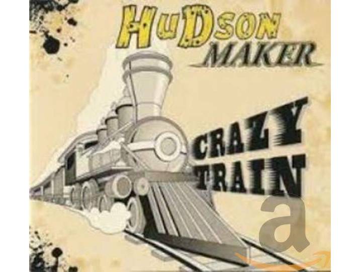 Hudson Maker - Crazy Train