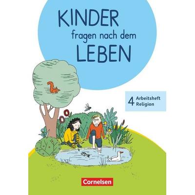 Kinder fragen nach dem Leben - Evangelische Religion - Neuausgabe 2018 - 4. Schuljahr, Taschenbuch von Michael Landgraf, Cornelsen Verlag,