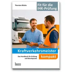 Blickle:Kraftverkehrsmeister kompakt, Schulbücher von Thorsten Blickle