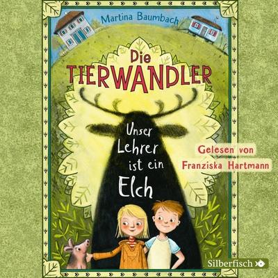 Die Tierwandler 1: Unser Lehrer ist ein Elch - Martina Baumbach, Audio, 9783844923155