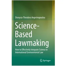 Science-Based Lawmaking, Fachbücher von Dionysia-Theodora Avgerinopoulou