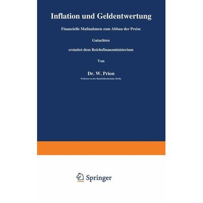 Inflation und Geldentwertung, Taschenbuch von W. Prion, Springer Berlin, 978-3-642-90273-4
