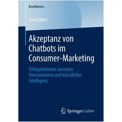 Akzeptanz von Chatbots im Consumer-Marketing, Fachbücher von Timo Diers