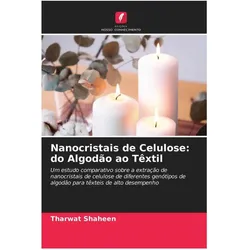 Nanocristais de Celulose: do Algodão ao Têxtil, Ratgeber von Tharwat Shaheen