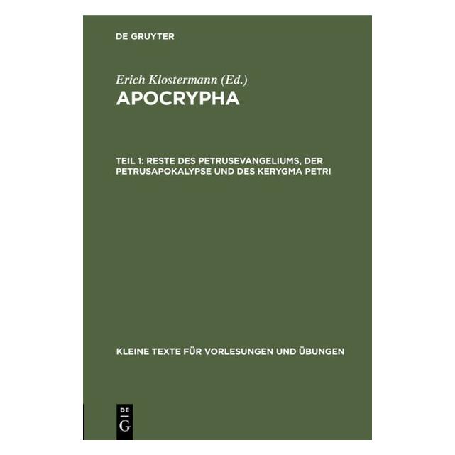 De Gruyter Apocrypha / Reste des Petrusevangeliums (Deutsch, 1933) (67766928)