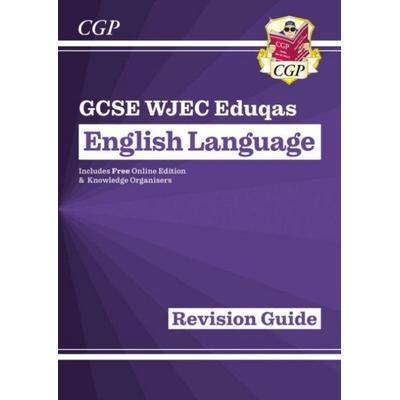 GCSE English Language WJEC Eduqas Revision Guide (with Online Edition and Knowledge Organisers), Taschenbuch von Cgp Books, CGP Books,