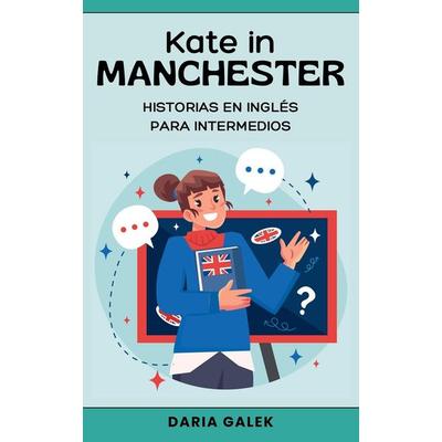 Kate in Manchester, Taschenbuch von Daria Galek, Pearnet