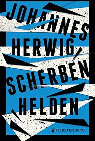 Johannes Herwig - Scherbenhelden - Preis vom 02.10.2026 23:42:20 h