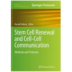 Stem Cell Renewal and Cell-Cell Communication, Fachbücher von Kursad Turksen