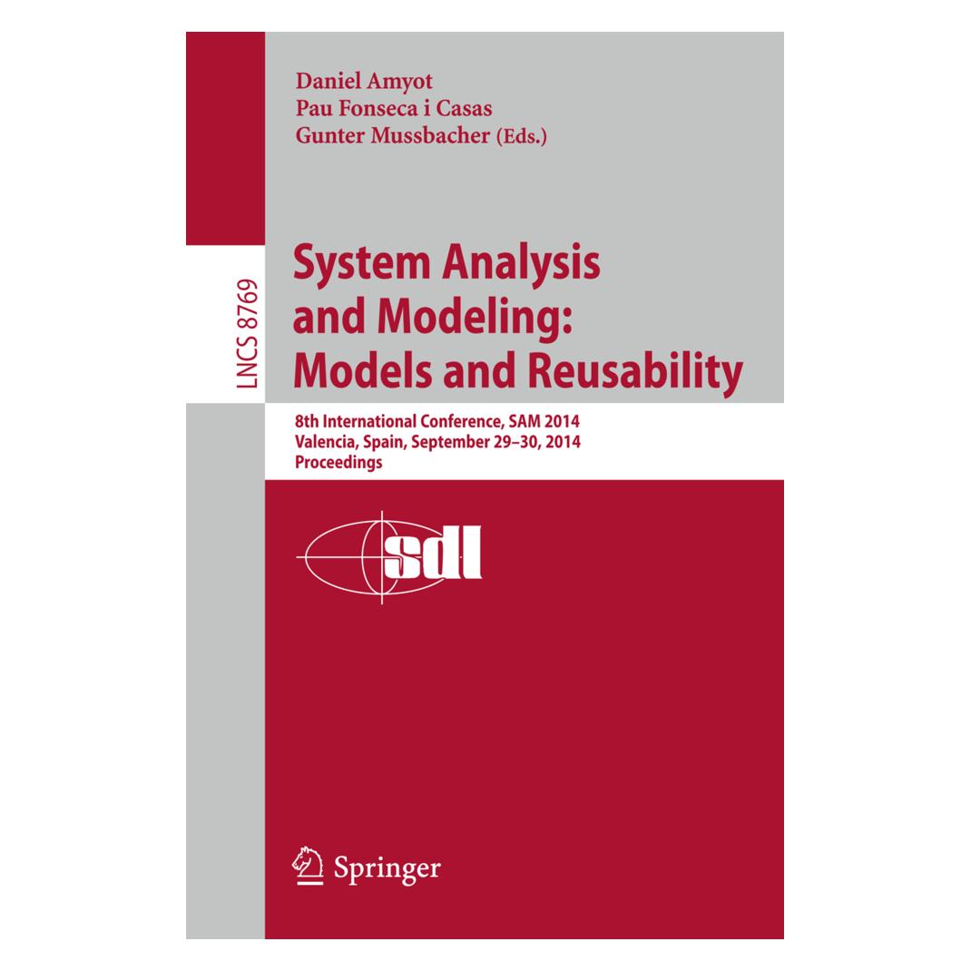 Springer System Analysis and Modeling: Models and Reusability (Englisch, Softcover, Daniel Amyot, Gunter Mussbacher, Pau Fonseca i Casas) (15901354)