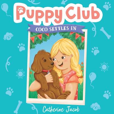Puppy Club: Coco Settles In - Catherine Jacob, Audio, 9781399158367