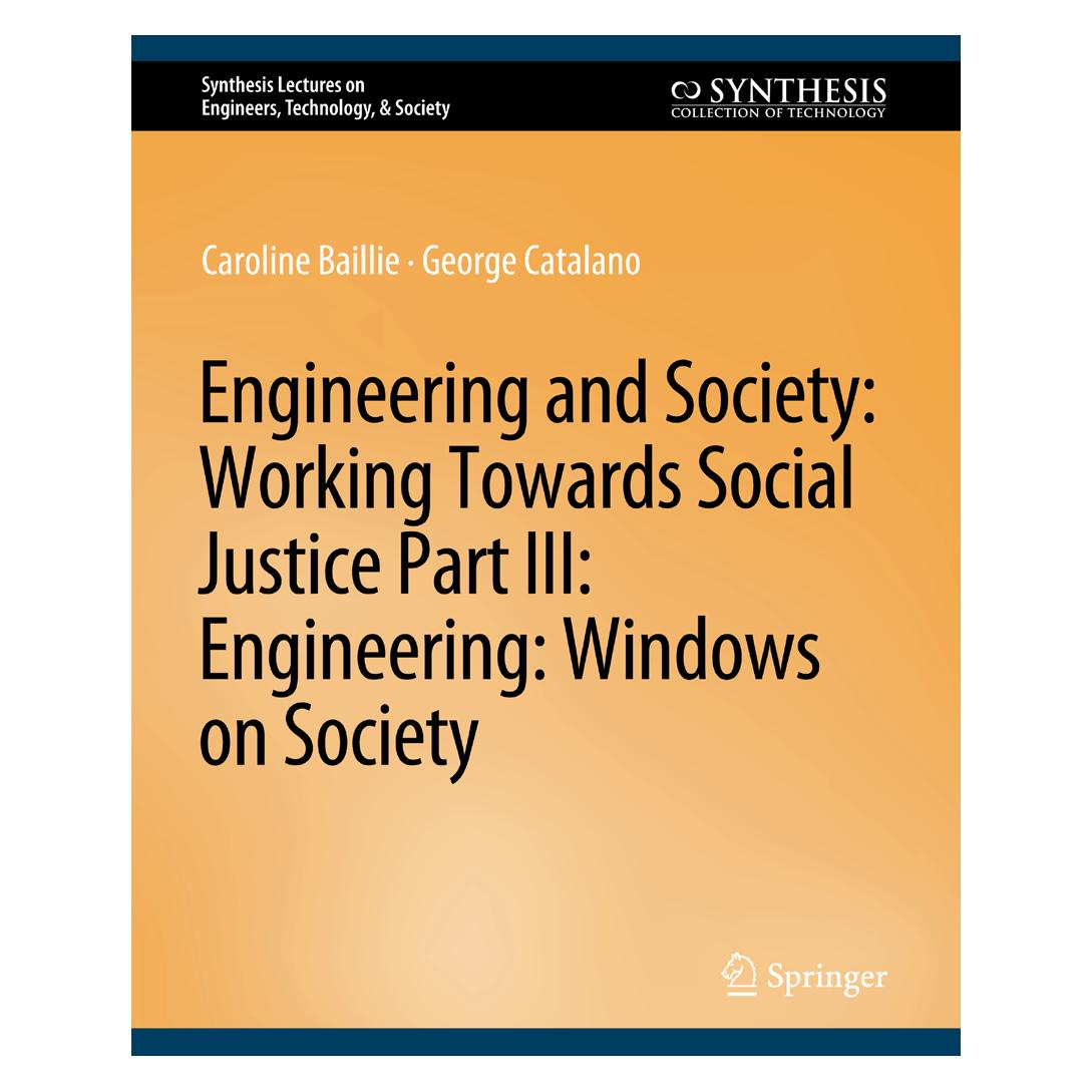 Springer Engineering and Society: Working Towards Social Justice, Part III (Englisch, Softcover, Caroline Baillie, George Catalano) (56863398)