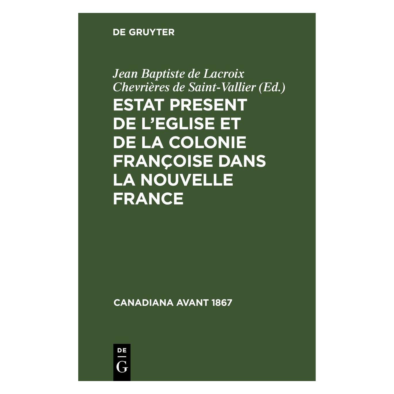 De Gruyter Estat Present de lEglise et de la Colo (Französisch, Hardcover, Jean Baptiste de Lacroix Chevrières de Saint-Vallier) (67777393)