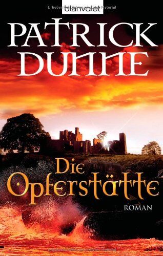 Patrick Dunne - Die Opferstätte: Roman - Preis vom 30.09.2026 22:30:23 h