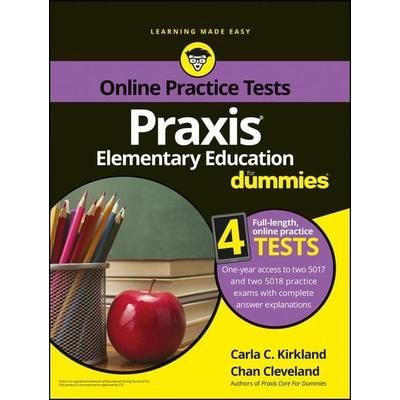 PRAXIS Elementary Education for Dummies, Taschenbuch von Carla C. Kirkland,Chan Cleveland, Wiley, 978-1-119-18786-8