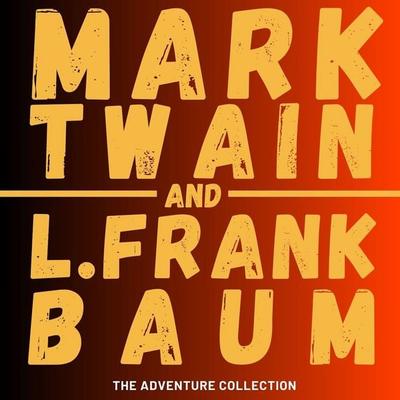 Mark Twain and L. Frank Baum - Mark Twain, Audio, 9782291981473