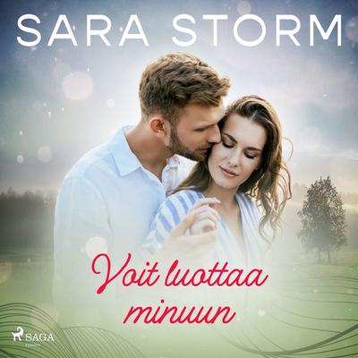 Voit luottaa minuun - Sara Storm, Audio, 9788727160207