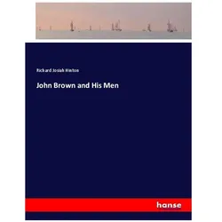 John Brown and His Men, Belletristik von Richard Josiah Hinton