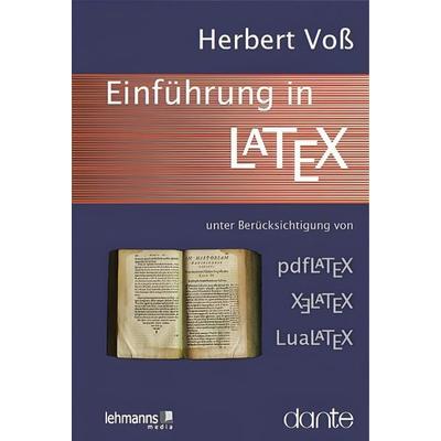 Einführung in LaTeX, Paperback von Herbert Voss, Lehmanns