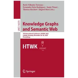 Knowledge Graphs and Semantic Web, Fachbücher von Fernando Ortiz-Rodriguez, Boris Villazón-Terrazas, Sanju Tiwari, Thomas Riechert, Edgard Marx