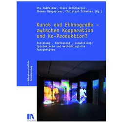 Kunst und Ethnografie - zwischen Kooperation und Ko-Produktion?, Fachbücher