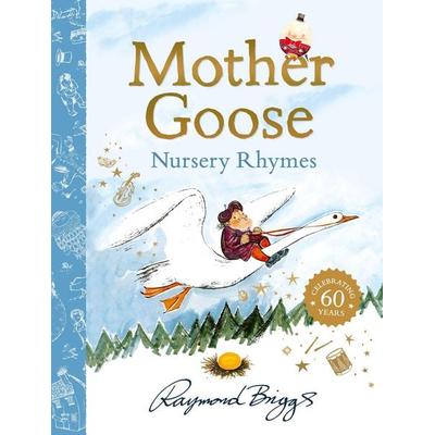 The Mother Goose Treasury, Gebundene Ausgabe von Raymond Briggs, Penguin Books Ltd, 978-0-241-73006-5