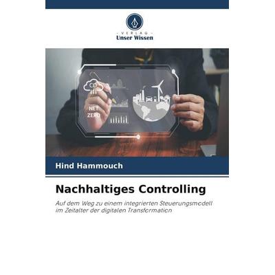 Nachhaltiges Controlling, Taschenbuch von Hind Hammouch, Verlag Unser Wissen