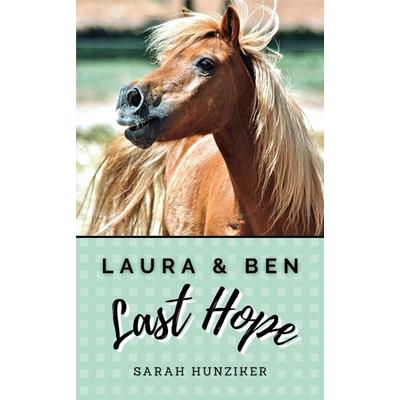 Laura & Ben, Gebundene Ausgabe von Sarah Hunziker, Tolino media, 978-3-7546-2311-4