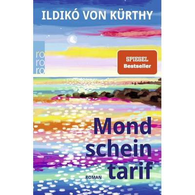 Mondscheintarif, Taschenbuch von Ildikó von Kürthy, Rowohlt Taschenbuch