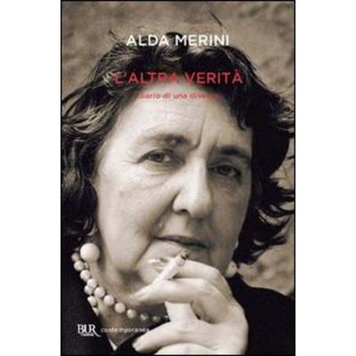 L' altra verità. Diario di una diversa, Taschenbuch von Alda Merini, Rizzoli, 978-88-17-06535-1