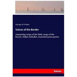 Voices of the Border, Belletristik von George W. Patten