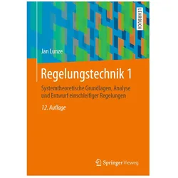 Regelungstechnik 1, Fachbücher von Jan Lunze, Prof. Dr. Jan Lunze