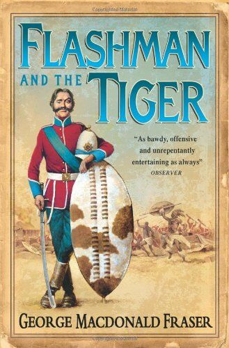 Fraser, George Macdonald - Flashman and the Tiger: And Other Extracts from the Flashman Papers - Preis vom 13.10.2026 11:25:28 h