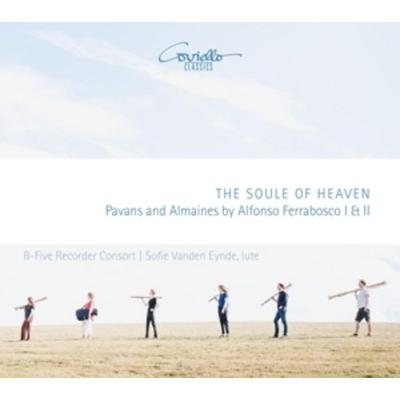 The Soule of Heaven-Pavane & Almaine - B-Five Recorder Consort,Sofie Vanden Eynde, CD