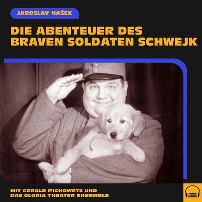 Die Abenteuer des braven Soldaten Schwejk - Jaroslav Hašek, Audio, 9783991609711
