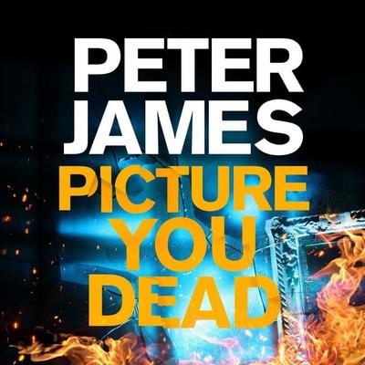 Picture You Dead - Peter James, Audio, 9781529004410