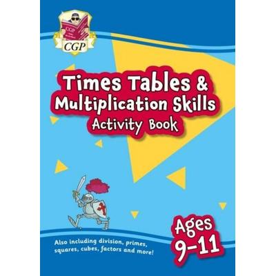 Times Tables & Multiplication Skills Activity Book for Ages 9-11, Taschenbuch von Cgp Books, CGP Books, 978-1-83774-070-3