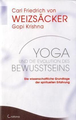 Weizsäcker, Carl Friedrich von - Yoga und die Evolution des Bewusstseins - Die wissenschaftliche Grundlage der spirituellen Erfahrung - Preis vom 02.10.2026 23:42:20 h