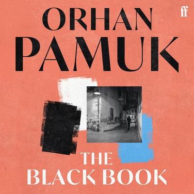 The Black Book - Orhan Pamuk, Audio, 9780571345496