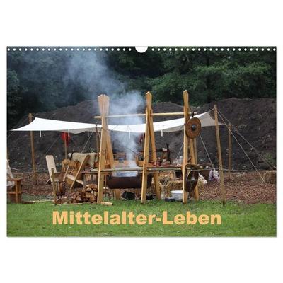 Mittelalter - Leben (Wandkalender 2026 DIN A3 quer), CALVENDO Monatskalender