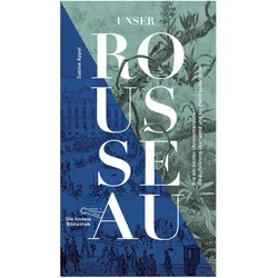Unser Rousseau, Fachbücher von Sabine Appel