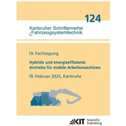 10. Fachtagung Hybride und energieeffiziente Antriebe für mobile Arbeitsmaschine, Fachbücher