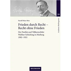 Frieden durch Recht - Recht ohne Frieden, Fachbücher von Harald Maier-Metz