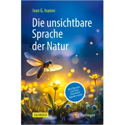 Die unsichtbare Sprache der Natur, Fachbücher von Hans-Günther Grigoleit, Ivan G. Ivanov