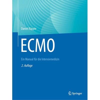 ECMO, Taschenbuch von Daniel Räpple, Springer Berlin, 978-3-662-71136-1