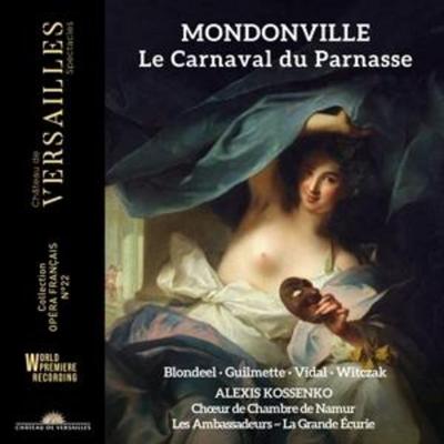 Mondoville: Le Carnaval du Parnasse - Les Ambassadeurs,Hasnaa Bennani,Gwendolin Blondeel, CD